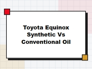 Toyota Oil Change: Synthetic Vs. Conventional Choices
